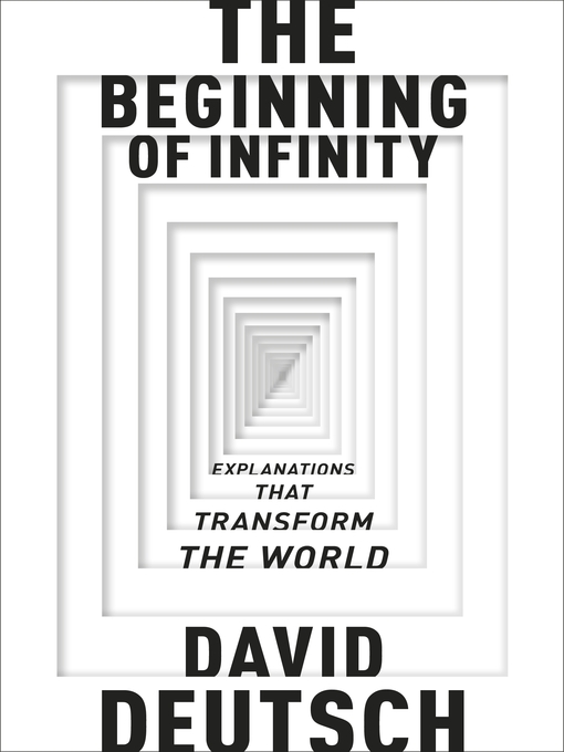 Title details for The Beginning of Infinity by David Deutsch - Wait list